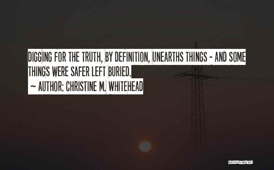 Christine M. Whitehead Quotes 1347438