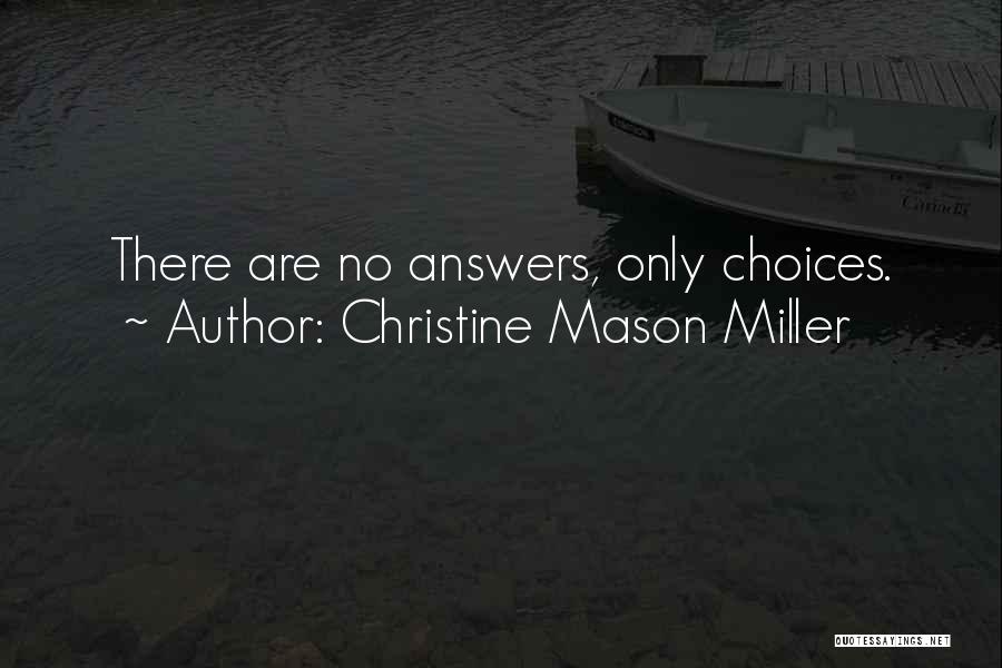 Christine Mason Miller Quotes 1886203