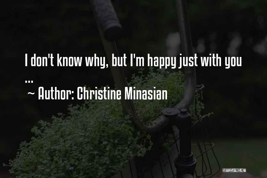 Christine Minasian Quotes 1030960