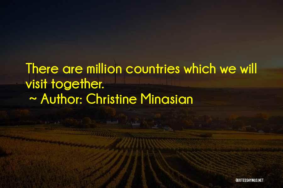 Christine Minasian Quotes 873101
