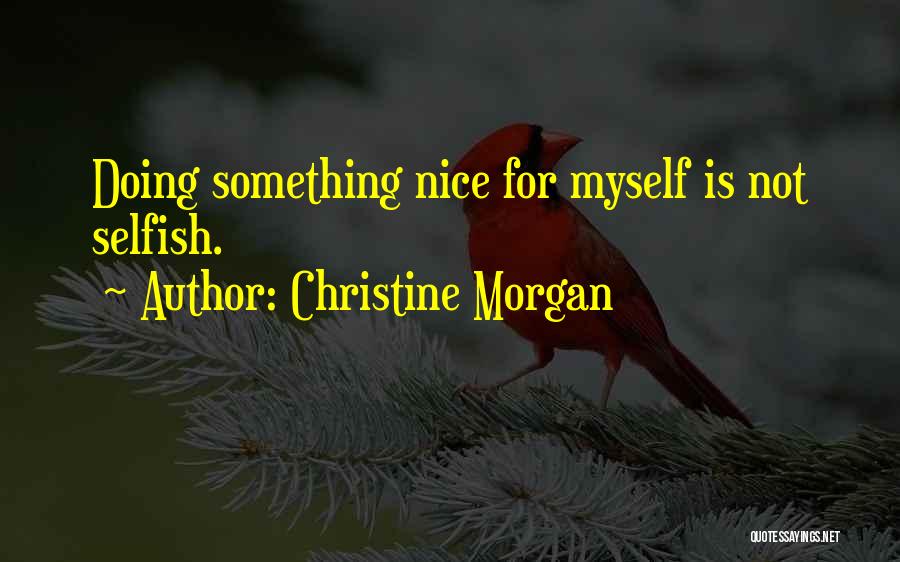 Christine Morgan Quotes 1214425