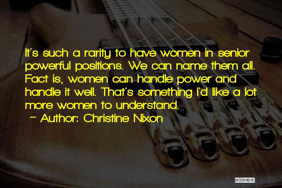 Christine Nixon Quotes 199829