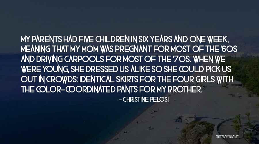 Christine Pelosi Quotes 157463