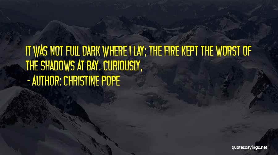 Christine Pope Quotes 362897