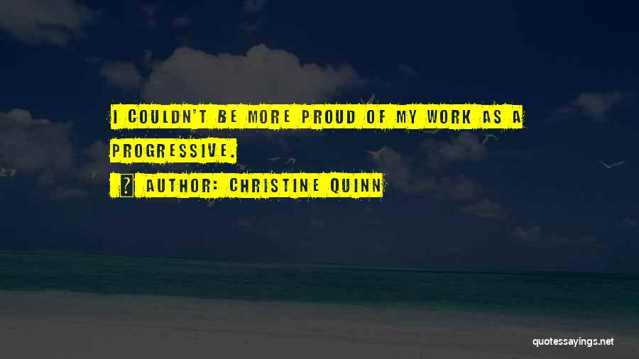 Christine Quinn Quotes 1591065