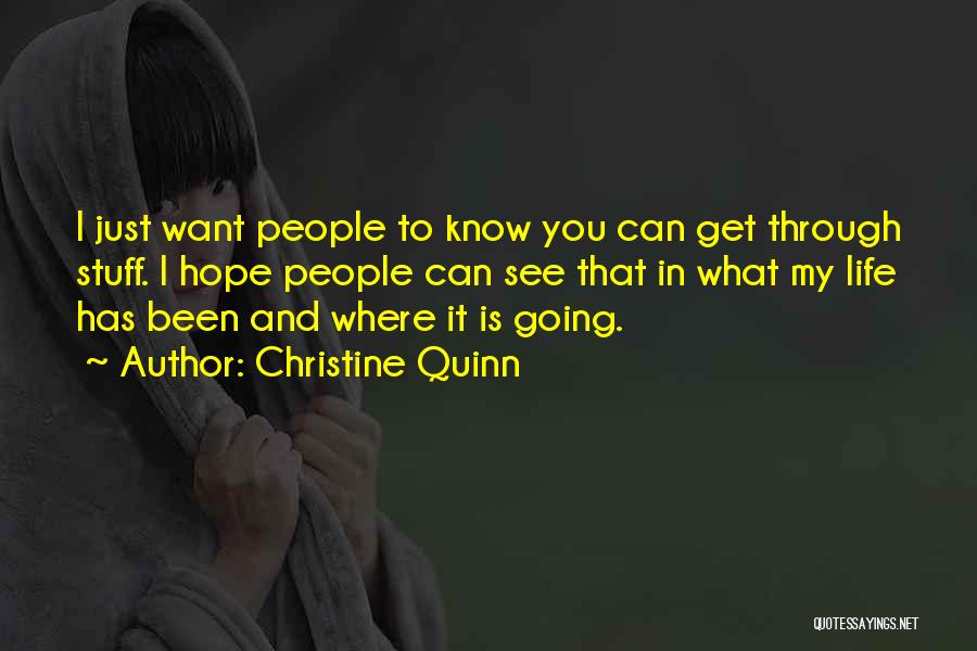 Christine Quinn Quotes 1726321
