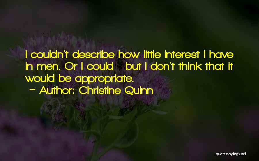 Christine Quinn Quotes 285101