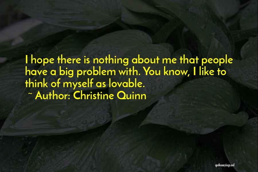 Christine Quinn Quotes 526321