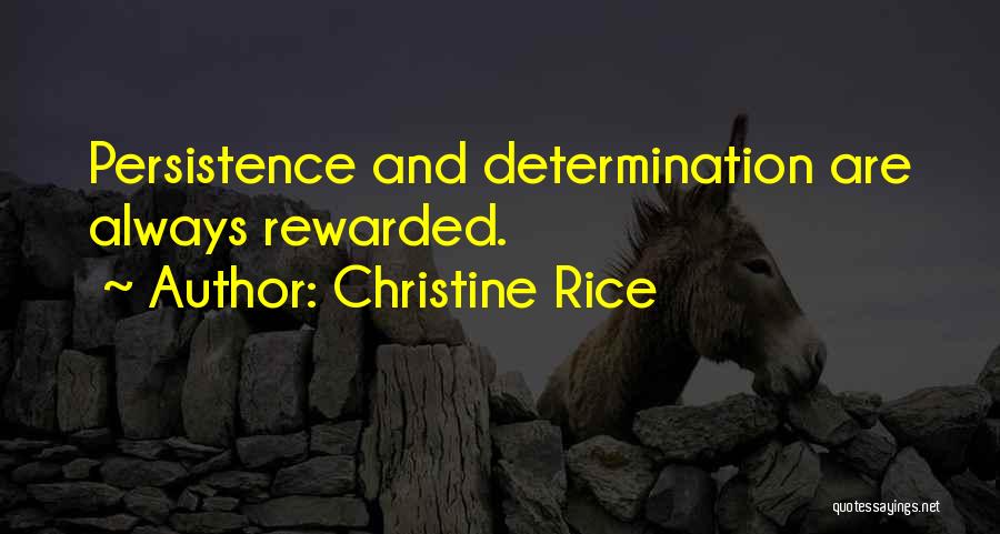 Christine Rice Quotes 1222151