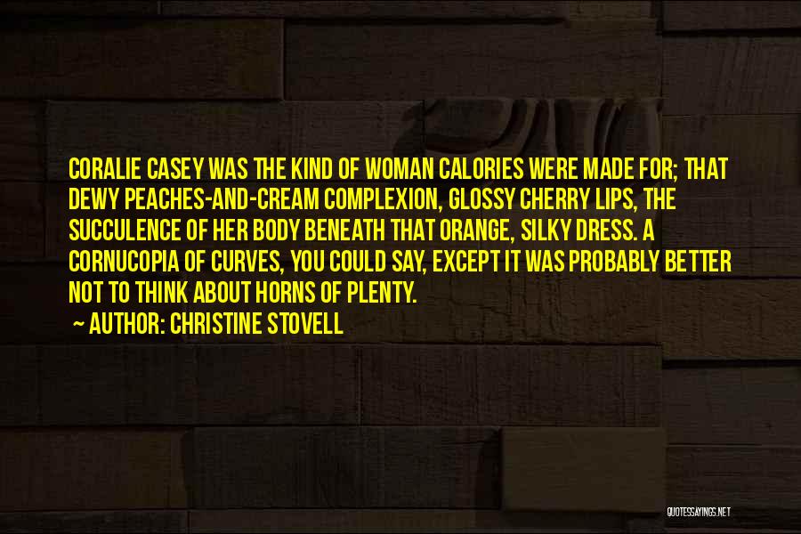 Christine Stovell Quotes 1966980