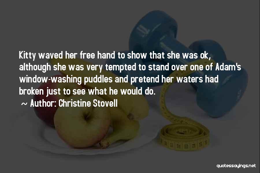 Christine Stovell Quotes 376399