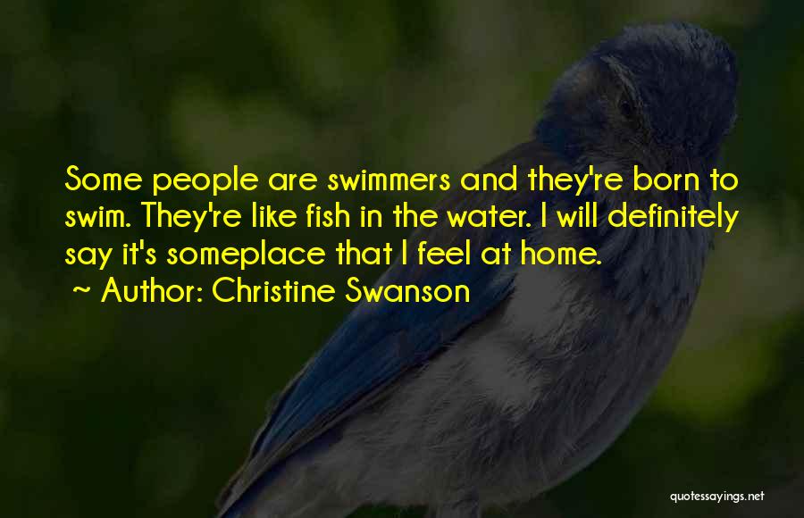 Christine Swanson Quotes 2070735