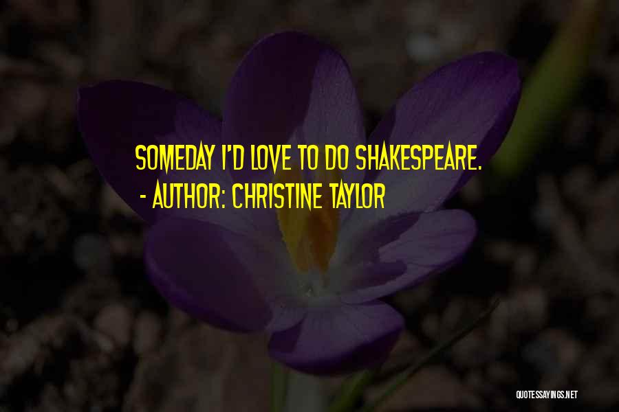Christine Taylor Quotes 1703223