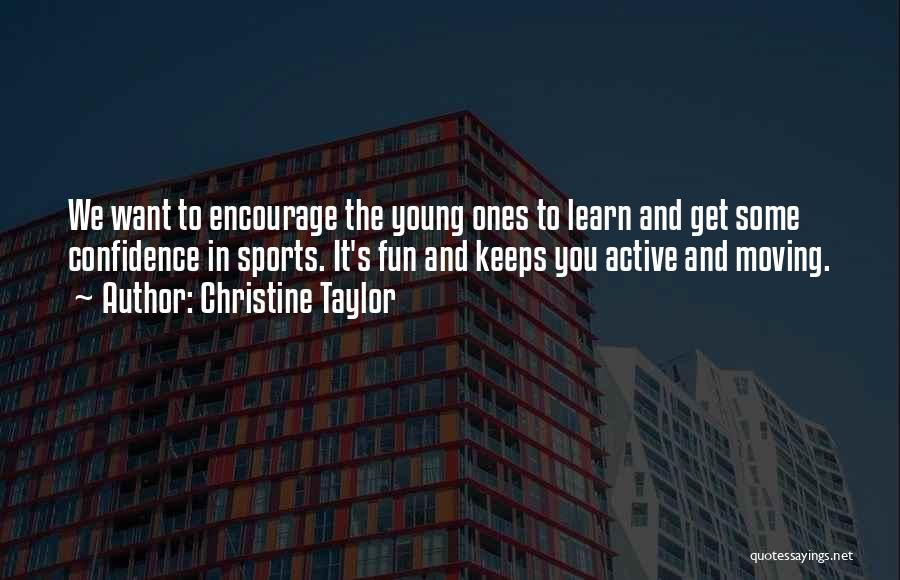 Christine Taylor Quotes 2165320