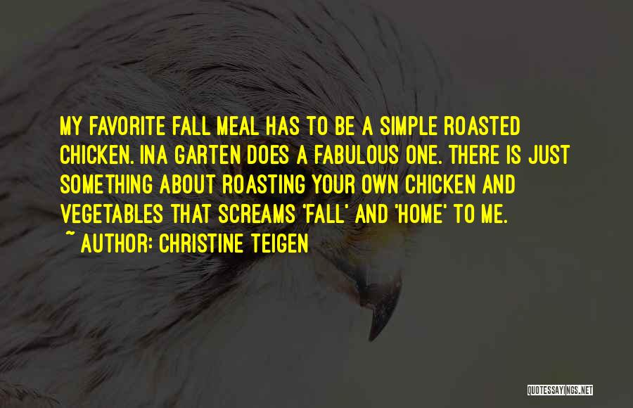Christine Teigen Quotes 1246982