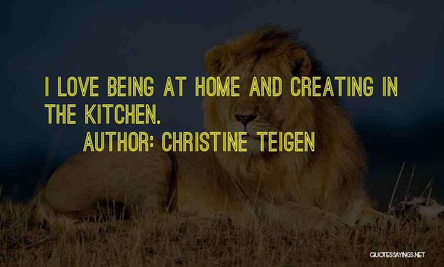 Christine Teigen Quotes 1675630