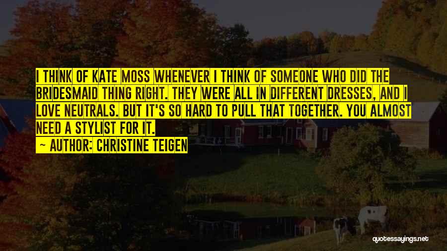 Christine Teigen Quotes 2002738