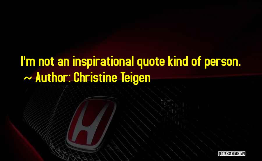 Christine Teigen Quotes 2053144