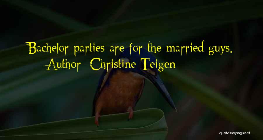 Christine Teigen Quotes 359732