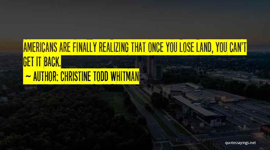Christine Todd Whitman Quotes 2195049