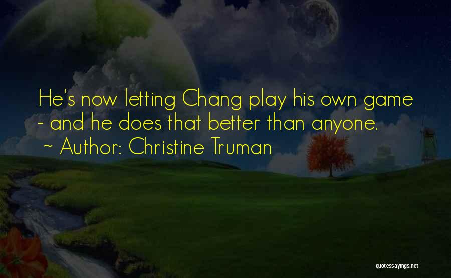 Christine Truman Quotes 304455