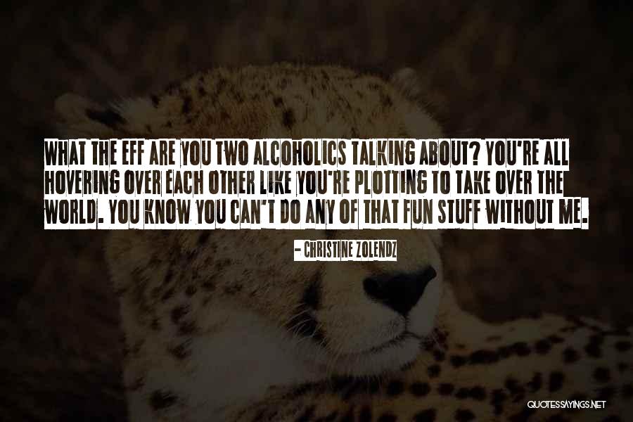 Christine Zolendz Quotes 1178453 Christine Zolendz Quotes 1178453
