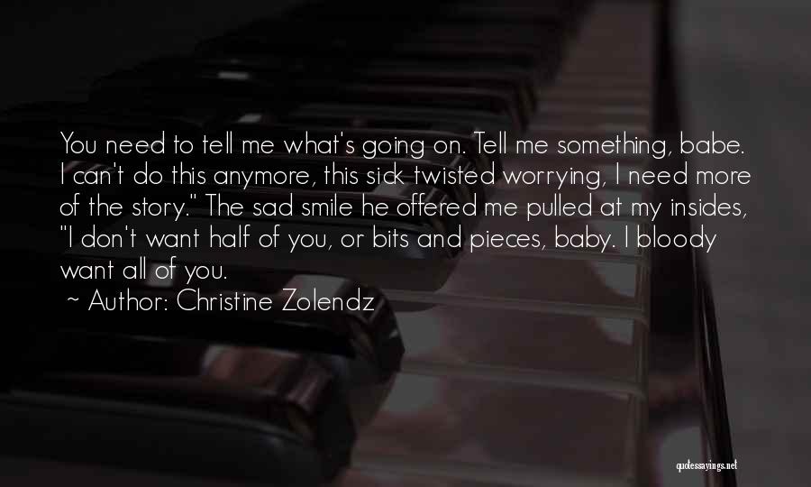 Christine Zolendz Quotes 1198117