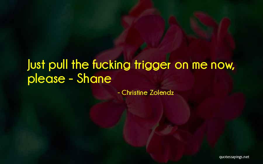 Christine Zolendz Quotes 1398518 Christine Zolendz Quotes 1398518