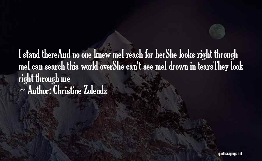 Christine Zolendz Quotes 1459873