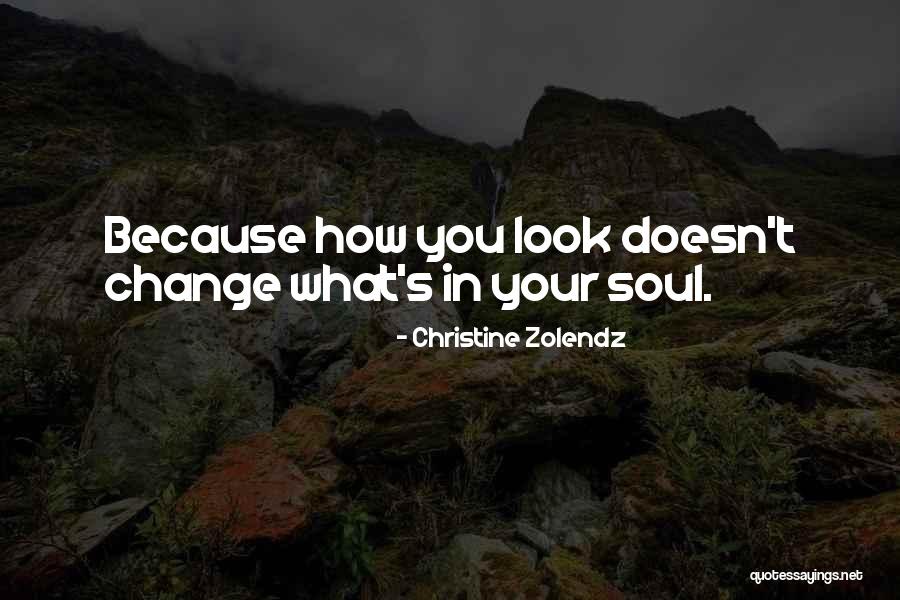 Christine Zolendz Quotes 1627165 Christine Zolendz Quotes 1627165