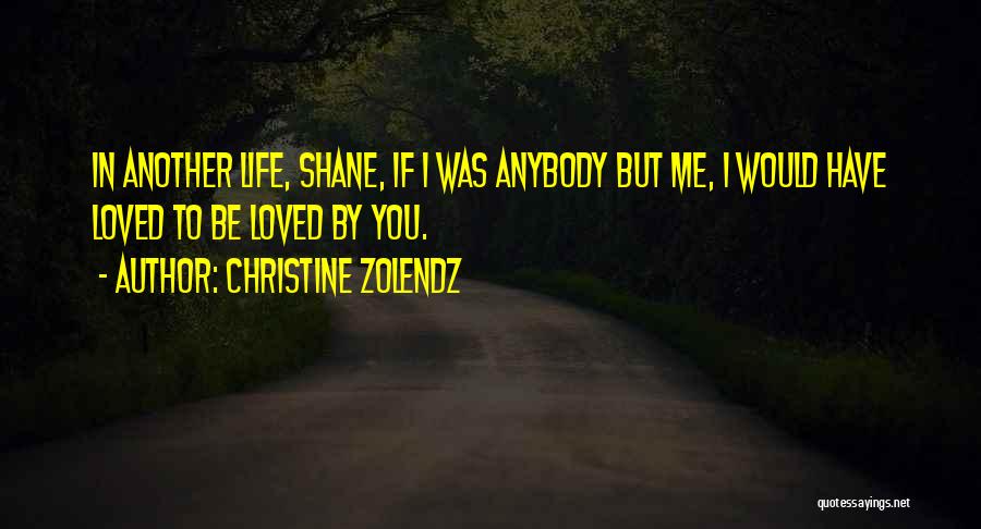 Christine Zolendz Quotes 1764132