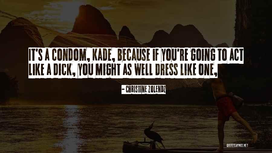 Christine Zolendz Quotes 1830055 Christine Zolendz Quotes 1830055