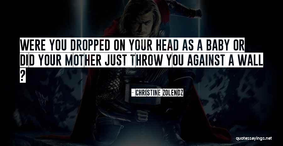 Christine Zolendz Quotes 1899199 Christine Zolendz Quotes 1899199