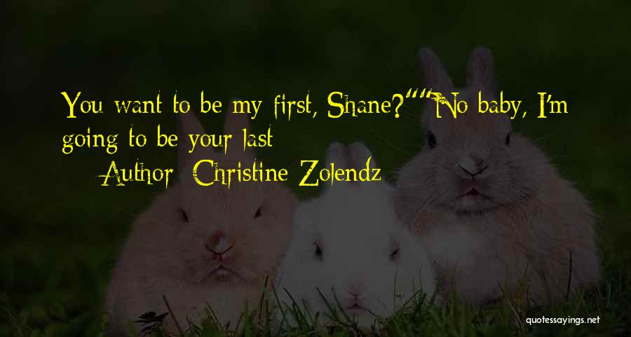 Christine Zolendz Quotes 1977356