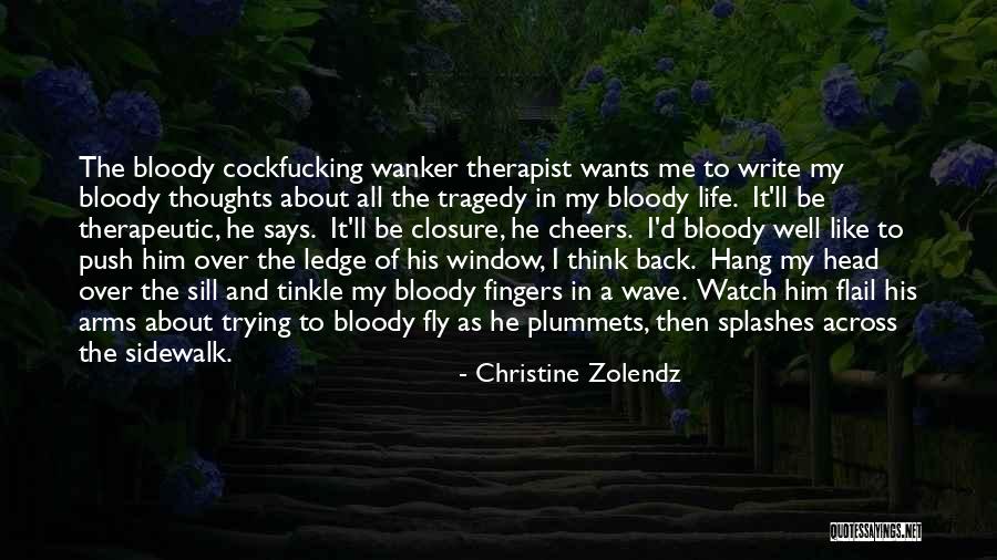 Christine Zolendz Quotes 2121455 Christine Zolendz Quotes 2121455