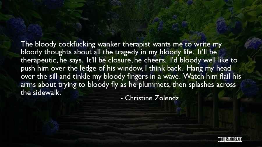 Christine Zolendz Quotes 2121455