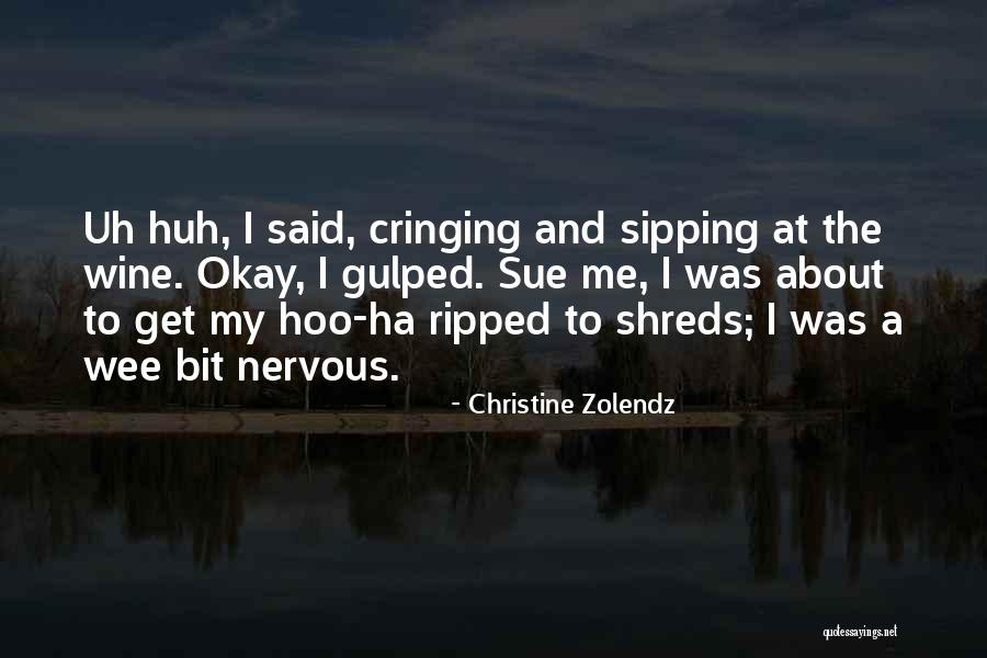 Christine Zolendz Quotes 220433