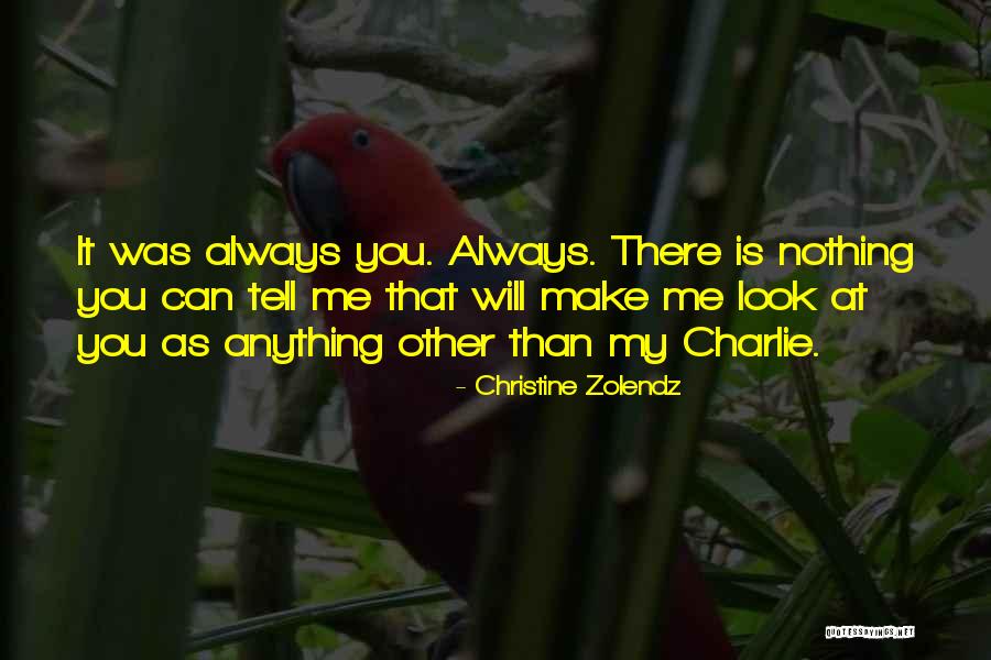 Christine Zolendz Quotes 2252994 Christine Zolendz Quotes 2252994