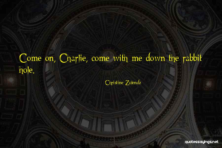 Christine Zolendz Quotes 2270266