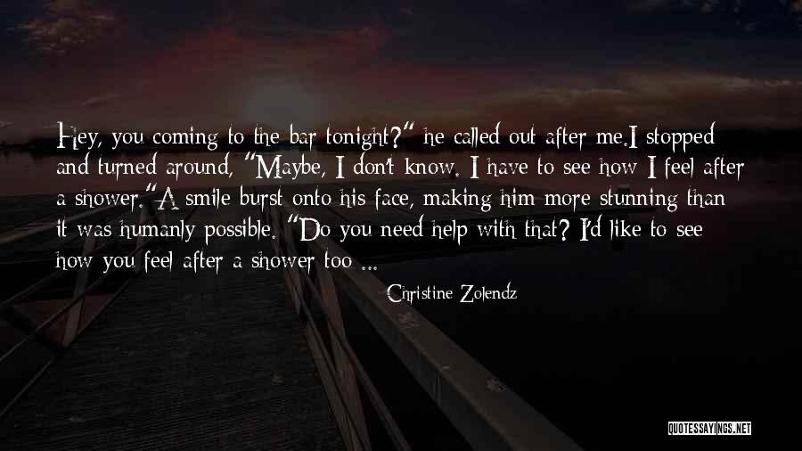 Christine Zolendz Quotes 319187