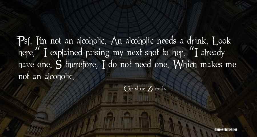 Christine Zolendz Quotes 422279