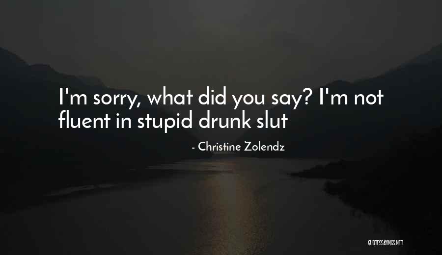 Christine Zolendz Quotes 474899 Christine Zolendz Quotes 474899