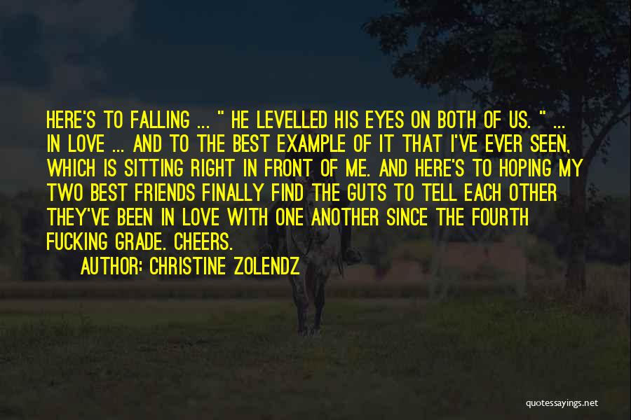 Christine Zolendz Quotes 622100