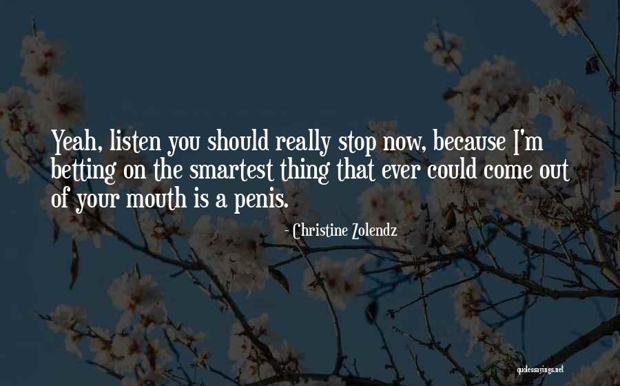 Christine Zolendz Quotes 652443 Christine Zolendz Quotes 652443