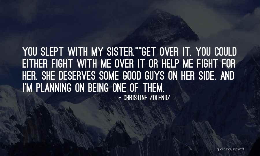 Christine Zolendz Quotes 765557