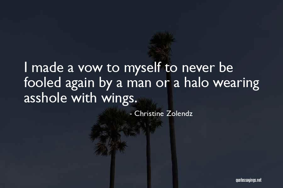 Christine Zolendz Quotes 788045