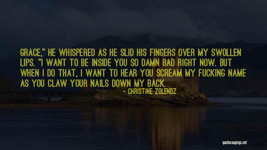 Christine Zolendz Quotes 811148