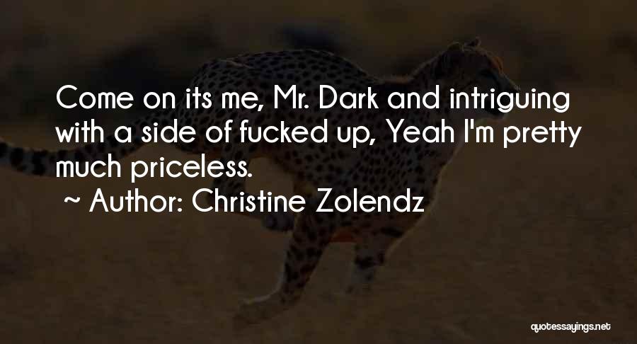Christine Zolendz Quotes 867143
