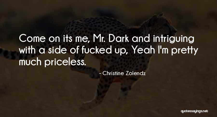 Christine Zolendz Quotes 867143