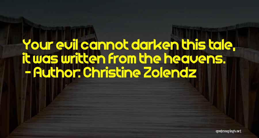 Christine Zolendz Quotes 911190